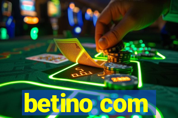 betino com